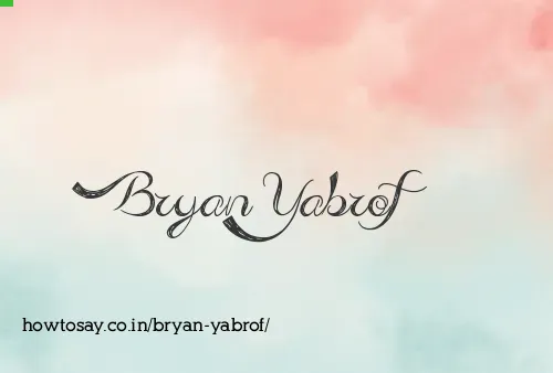 Bryan Yabrof