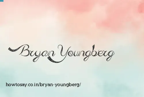 Bryan Youngberg