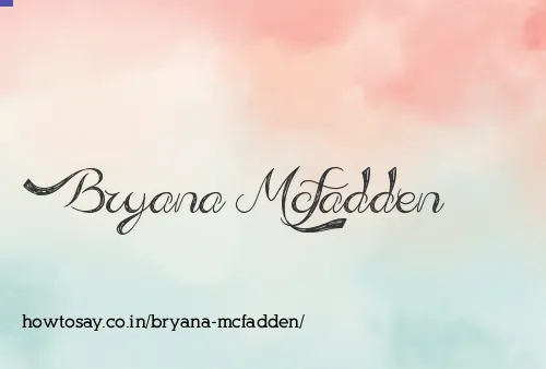 Bryana Mcfadden