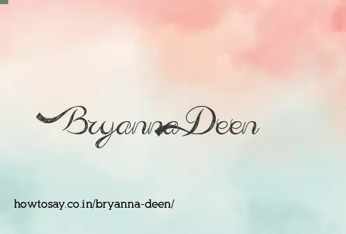 Bryanna Deen