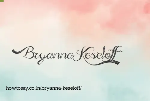 Bryanna Keseloff