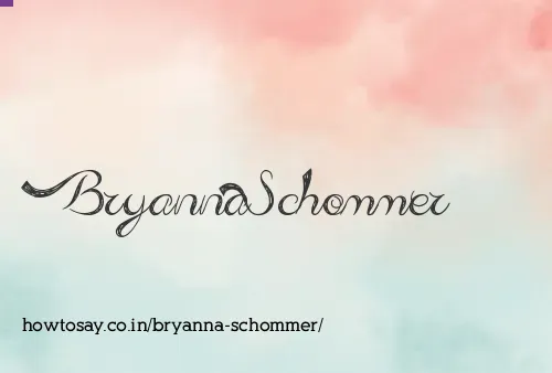 Bryanna Schommer