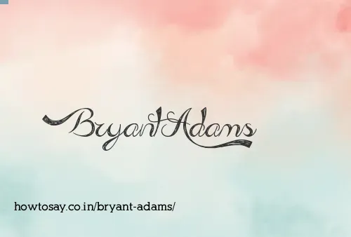 Bryant Adams