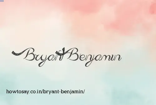 Bryant Benjamin