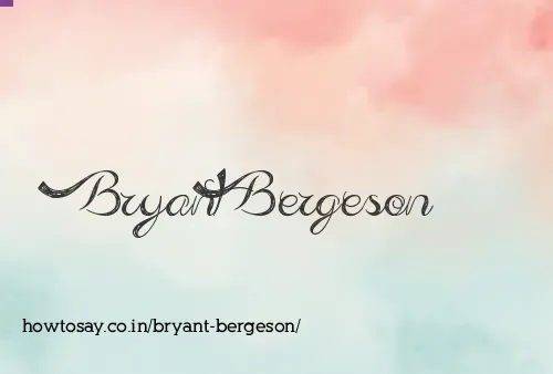 Bryant Bergeson