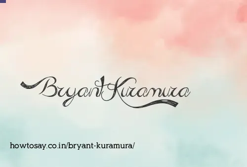 Bryant Kuramura