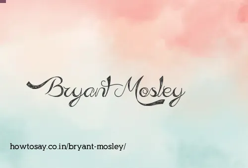 Bryant Mosley