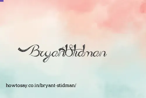 Bryant Stidman