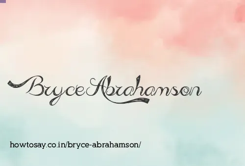 Bryce Abrahamson