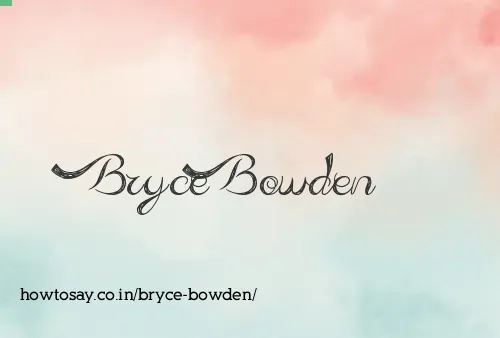 Bryce Bowden