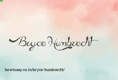 Bryce Humbrecht
