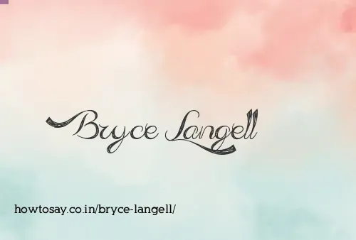 Bryce Langell