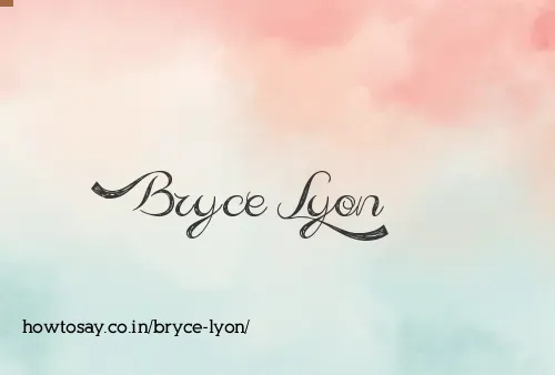 Bryce Lyon