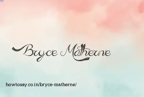 Bryce Matherne