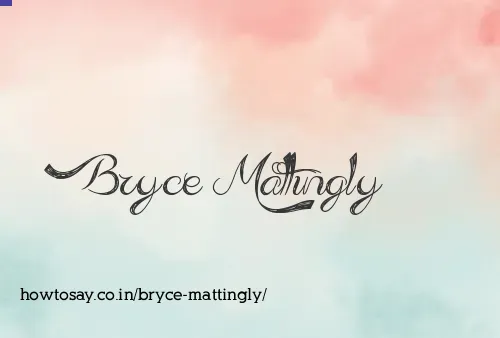 Bryce Mattingly