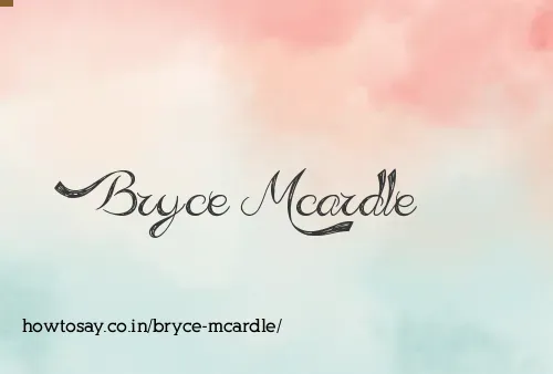 Bryce Mcardle