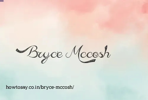 Bryce Mccosh
