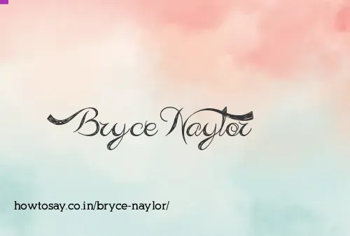 Bryce Naylor