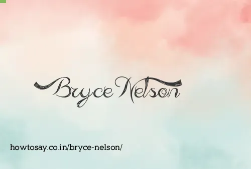 Bryce Nelson