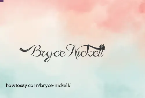 Bryce Nickell