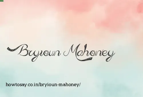 Bryioun Mahoney