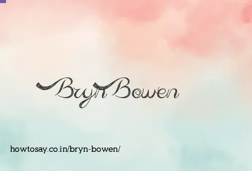 Bryn Bowen