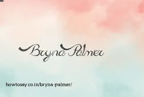 Bryna Palmer
