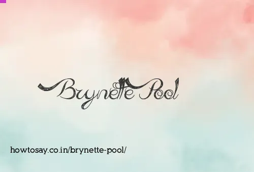 Brynette Pool