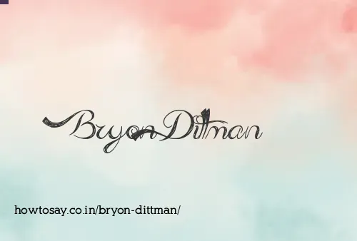 Bryon Dittman