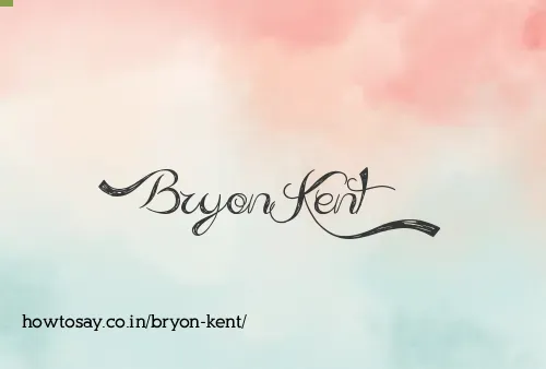 Bryon Kent