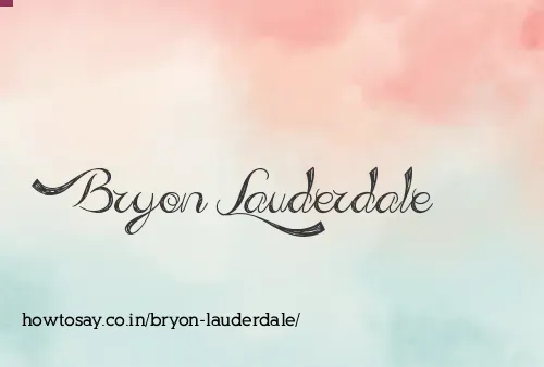 Bryon Lauderdale