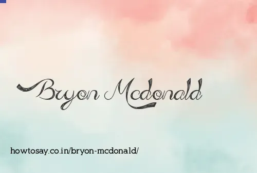 Bryon Mcdonald