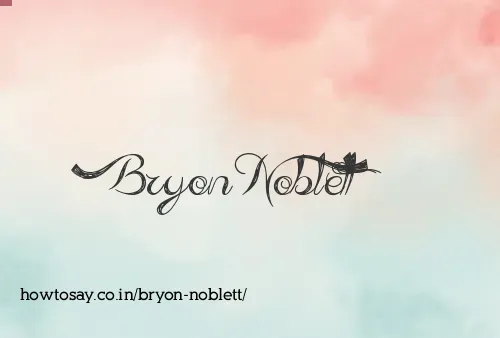 Bryon Noblett