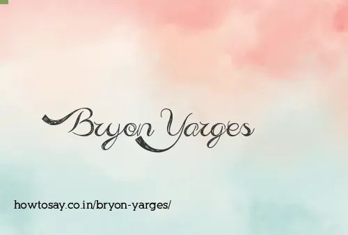 Bryon Yarges