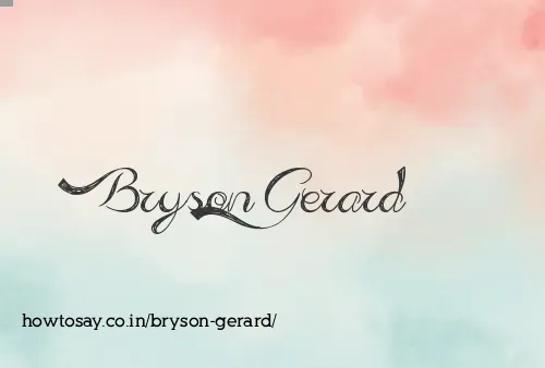 Bryson Gerard