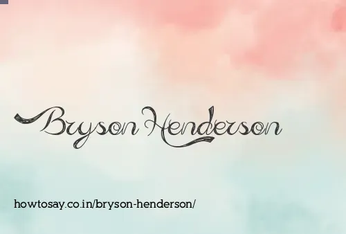 Bryson Henderson