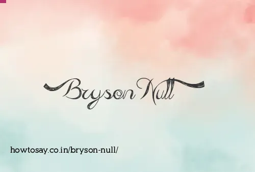 Bryson Null