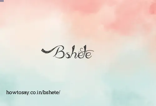 Bshete