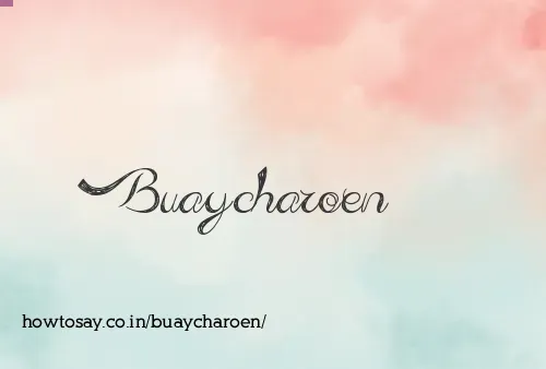 Buaycharoen