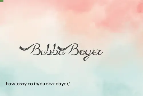 Bubba Boyer