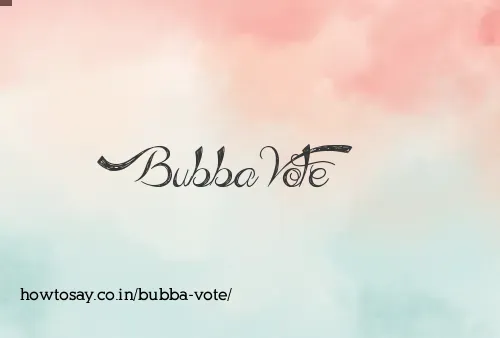 Bubba Vote