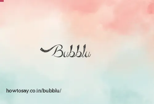 Bubblu