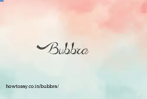 Bubbra