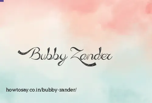 Bubby Zander