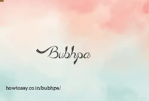 Bubhpa