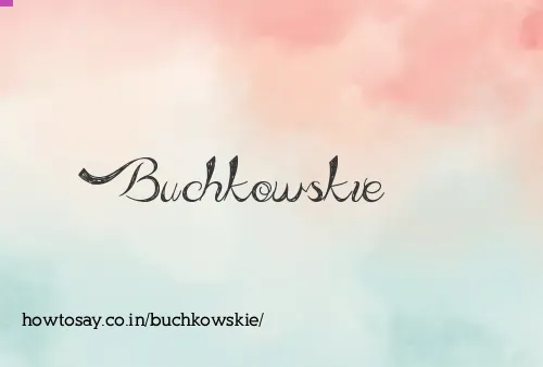 Buchkowskie