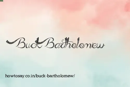 Buck Bartholomew