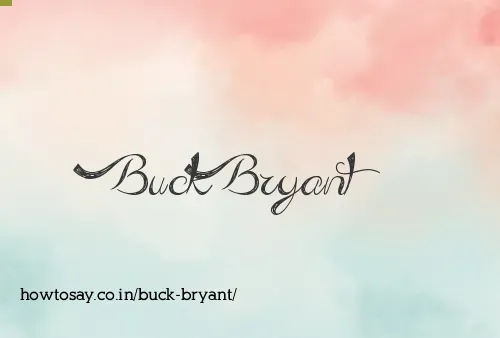 Buck Bryant