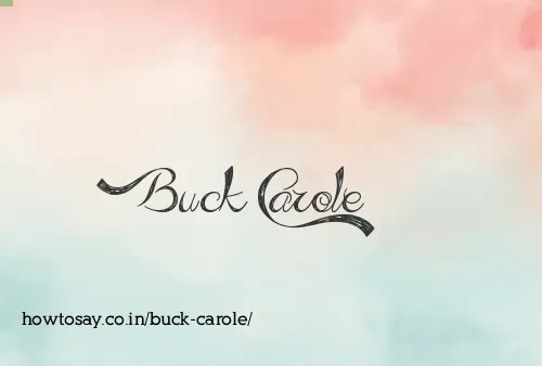 Buck Carole