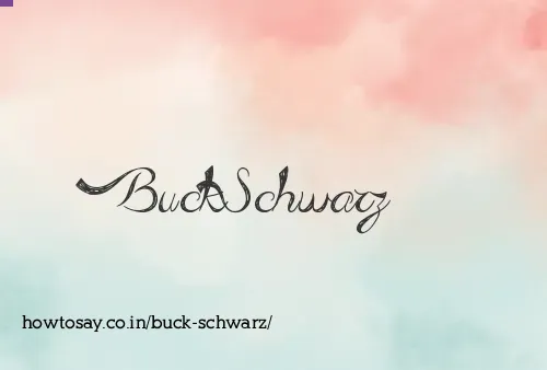 Buck Schwarz